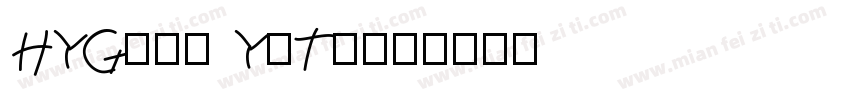 HYGang YiTi字体转换